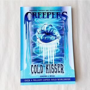Creepers #8 Cold Kisser by Edgar J Hyde Paperback Book